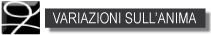 variazioni sull anima, benessere, armonia corpo e mente, salute