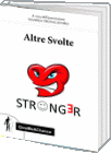 Altre svolte