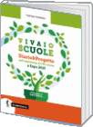 Vivaio scuole - Diario e progetto nell'esperienza di 700 scuole a Expo 2015